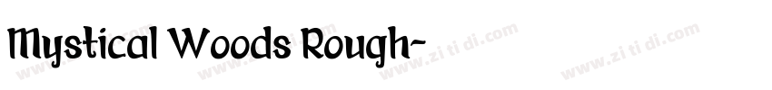 Mystical Woods Rough字体转换
